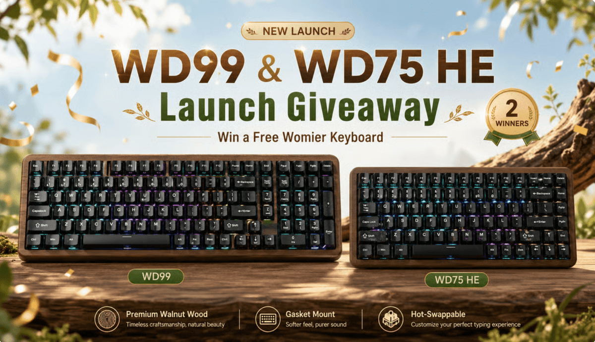 Join the Womier WD99 &amp; WD75 HE Launch Giveaway - Womier Keyboard